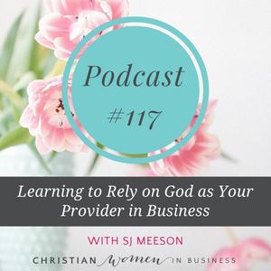 Learning to Rely on God as Your provider in Business