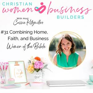 Combining Home, Faith, and Business
