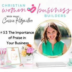 The Importance of Praise in Your Business