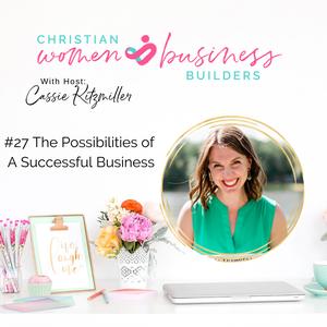 The Possibilities of A Successful Business
