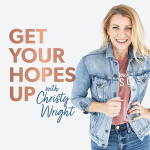 10 Parenting Strategies That Have Saved My Life | Get Your Hopes Up #277