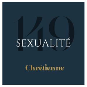149. Une vision biblique de la sexualité, avec Maryse Gaudet-Lebrun
