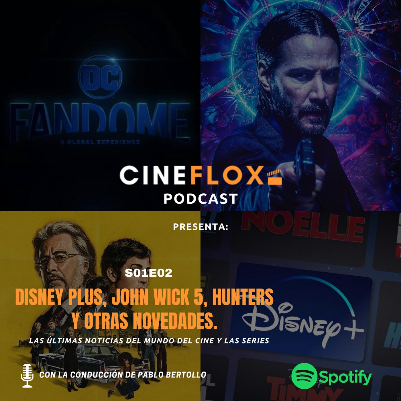 Disney Plus, John Wick 5, Hunters y otras novedades. Listen