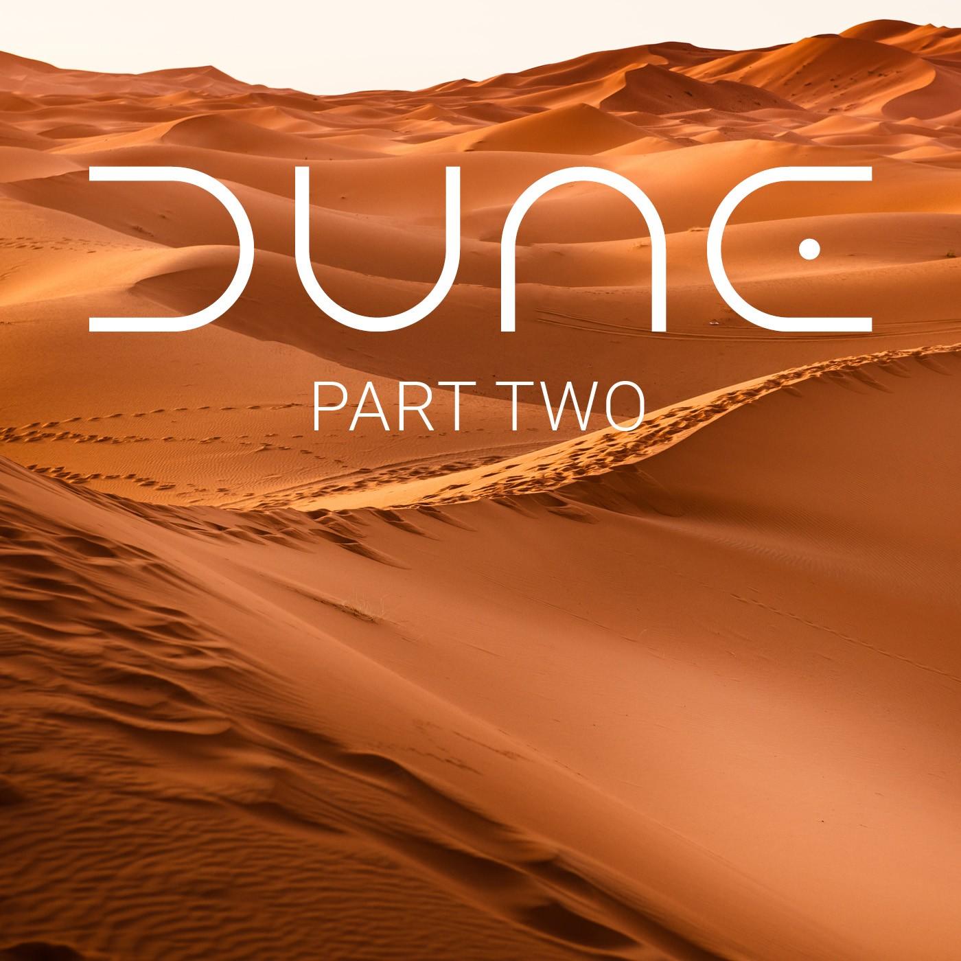 Dune: Part Two (2024) - Cinema: A to B (pódcast) | Listen Notes