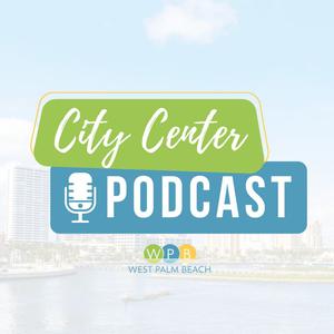City Center Podcast from West Palm Beach, Florida