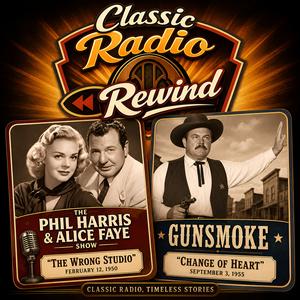 Classic Radio Rewind | Old Time Radio — The Phil Harris and Alice Faye Show / Gunsmoke (Old Time Radio Variety)