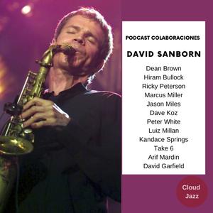 Cloud Jazz 2546 | David Sanborn Colaboraciones