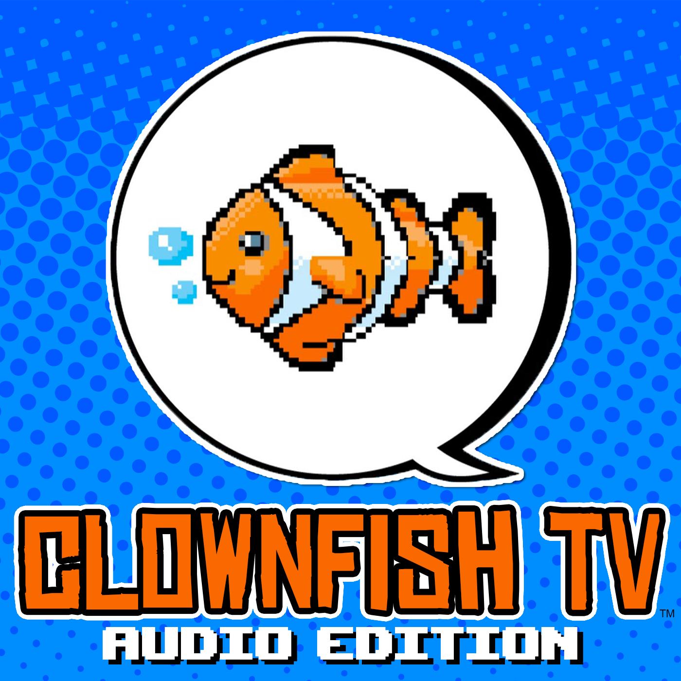 Clownfish TV: Audio Edition