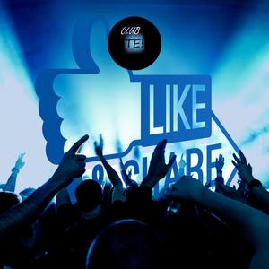 CLUB TE: Like & Share