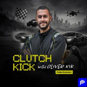 Clutch Kick with Oliver Kik