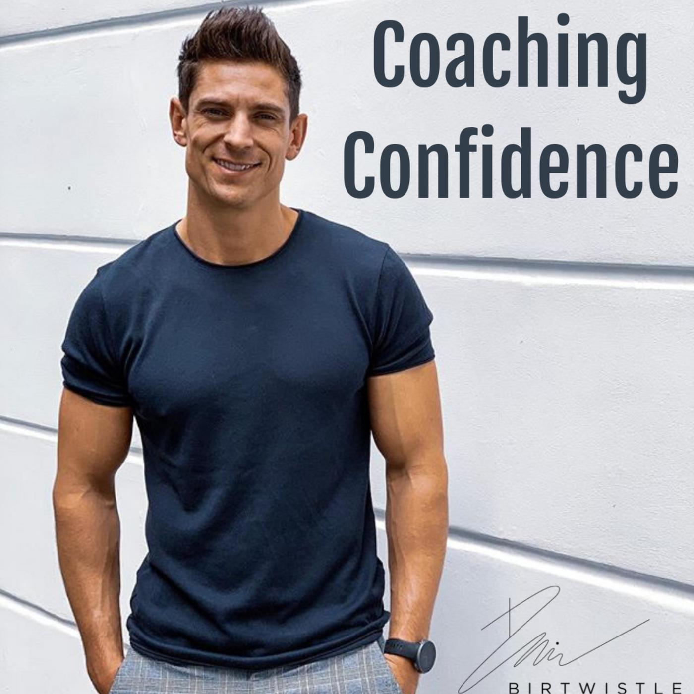 Coaching Confidence (podcast) - David Birtwistle | Listen Notes