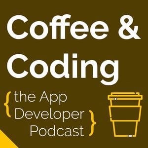 Cover art for Coffee & Coding: the App Developer Podcast