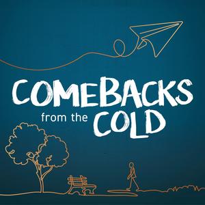 Comebacks From The Cold