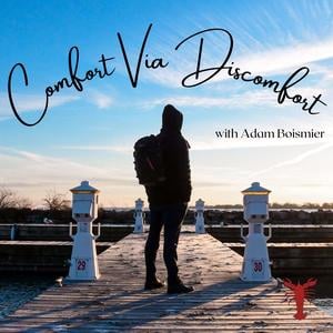 Comfort Via Discomfort