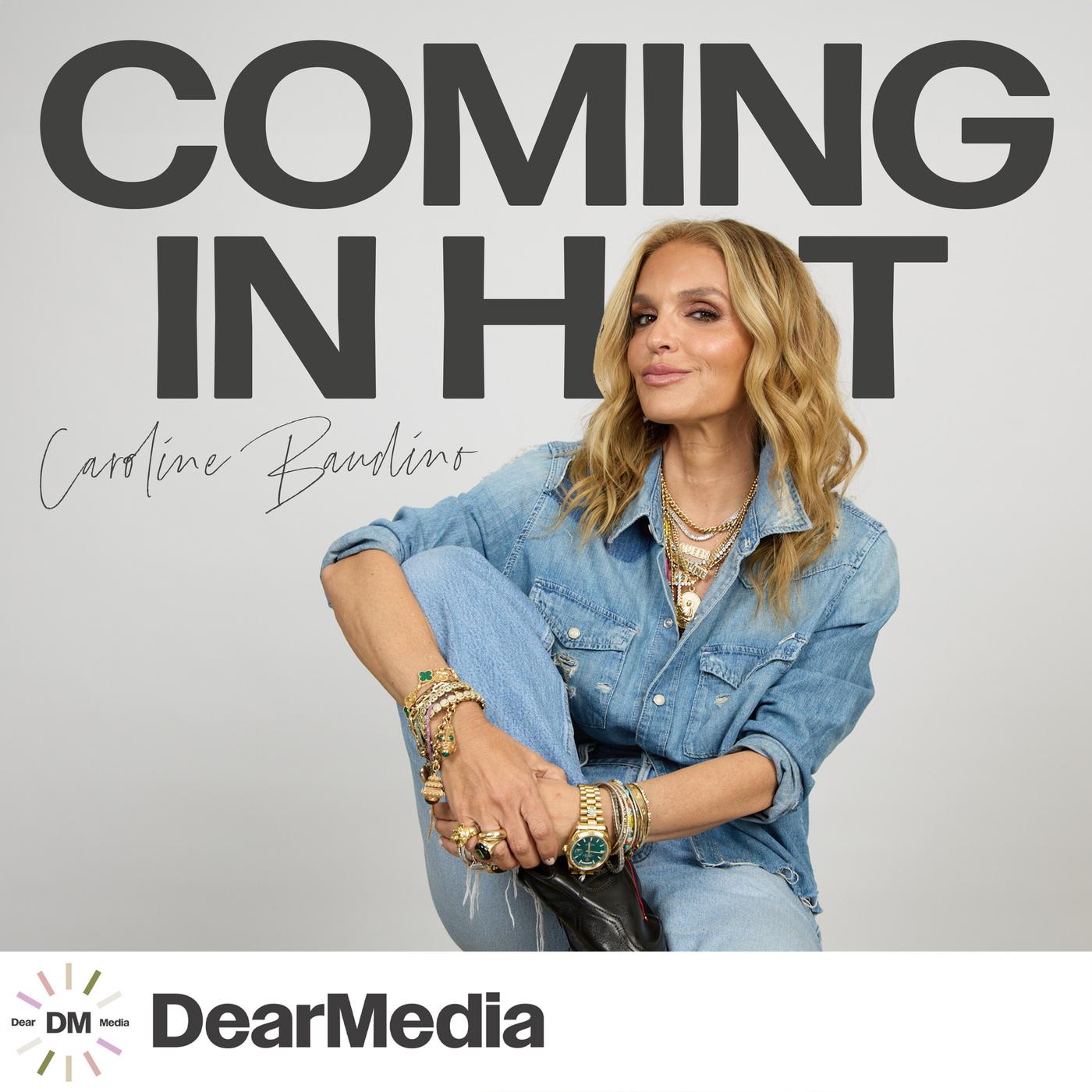 Coming In Hot (podcast) - Dear Media | Listen Notes