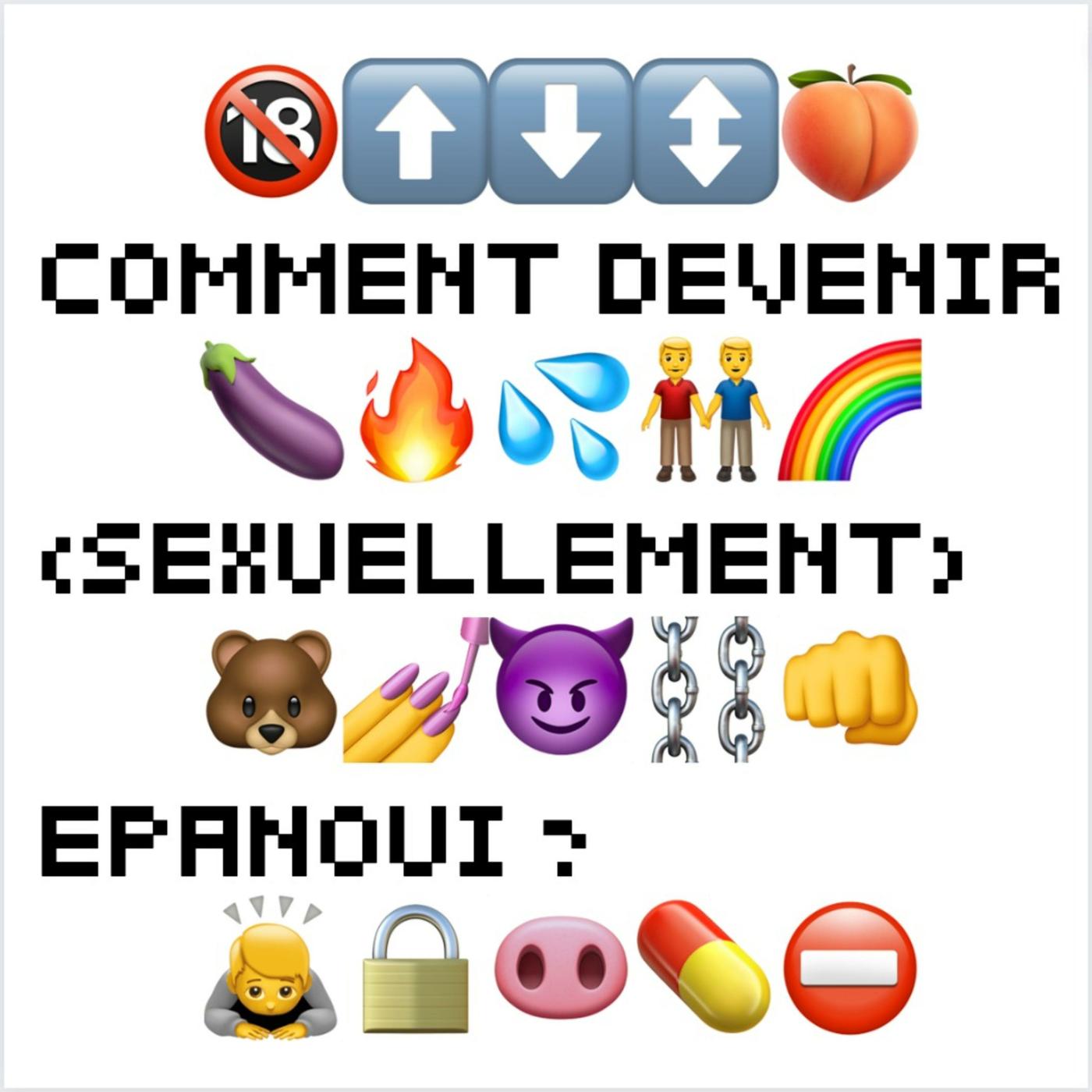 🏳️‍🌈 Comment devenir (sexuellement) épanoui ? | sexe gay | Listen Notes