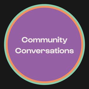 Community Conversations