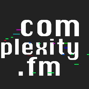 complexity.fm Podcast