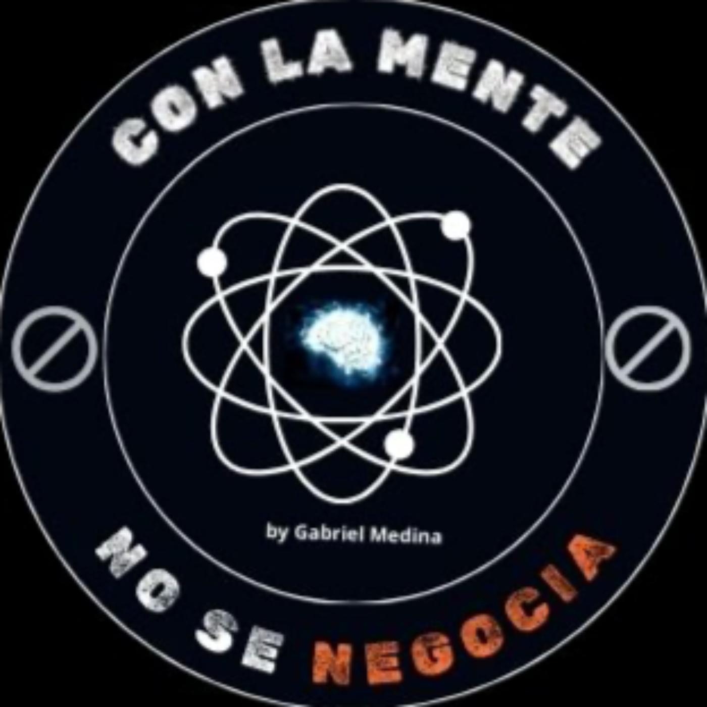 CON LA MENTE NO SE NEGOCIA (podcast) - GabyMFit | Listen Notes