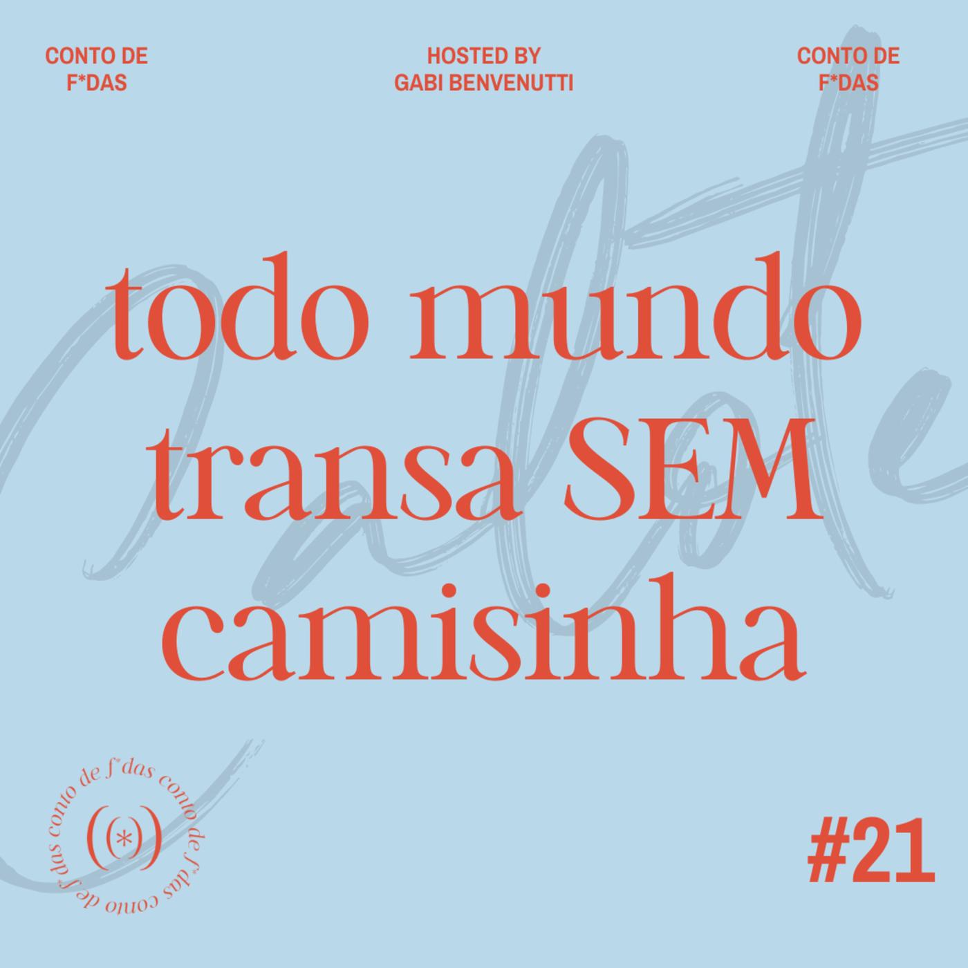 Conto de Fodas (podcast) - Gabi Benvenutti | Listen Notes