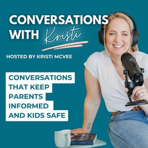 Conversations with Kristi 