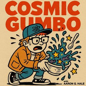 Cosmic Gumbo
