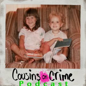 Cousins on Crime