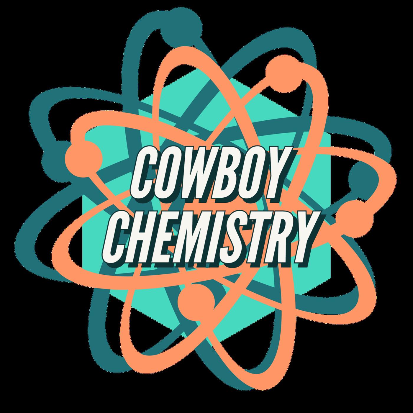 Cowboy Chemistry