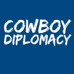 Cowboy Diplomacy