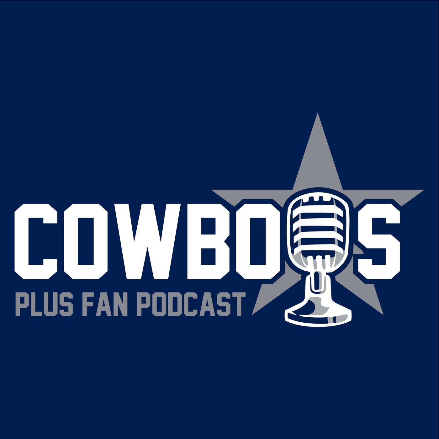 Cowboys Plus Fan Podcast