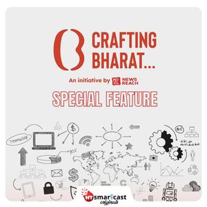Crafting Bharat: Special Features