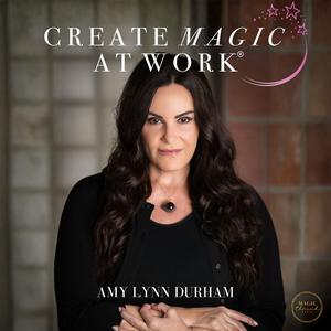 Create Magic At Work®