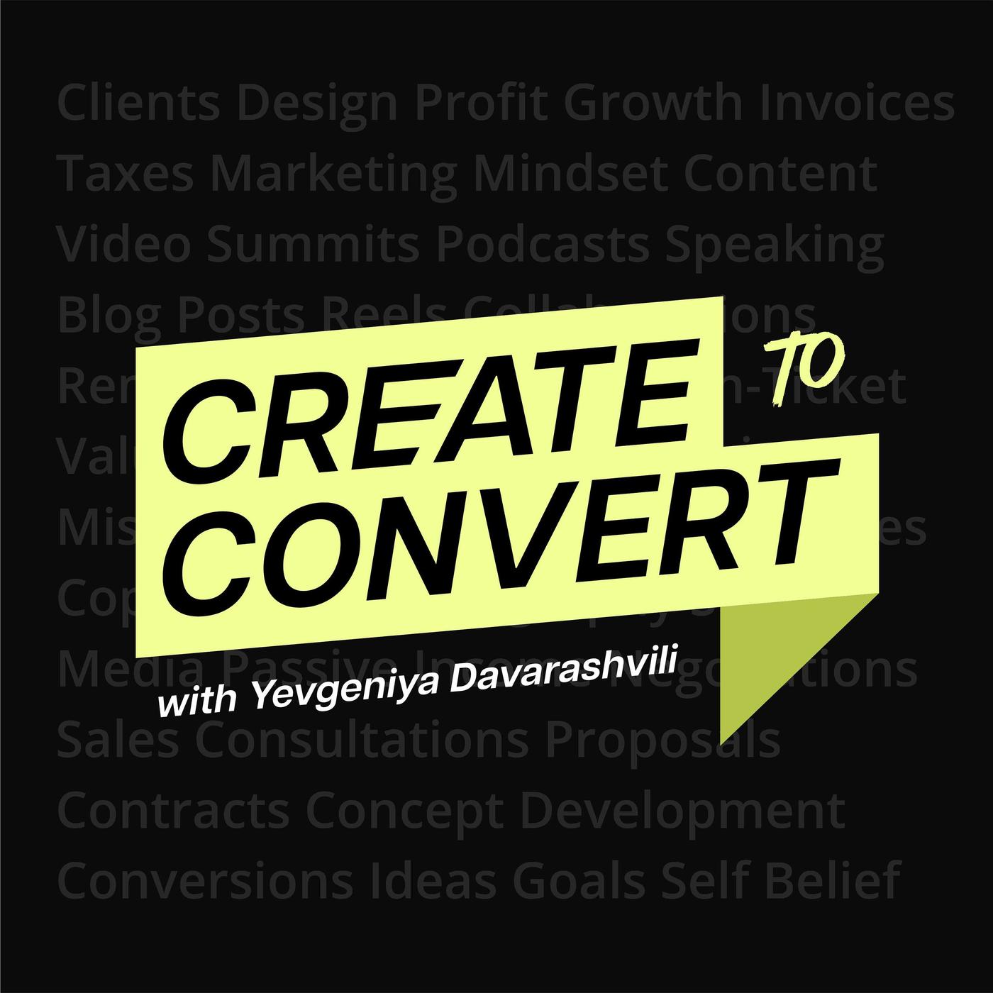 Create to Convert Podcast