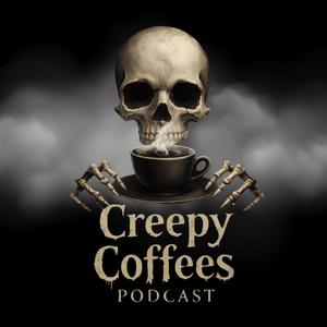 Creepy Coffees Podcast