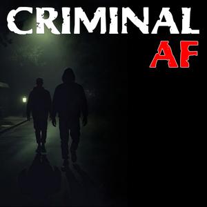 Criminal AF