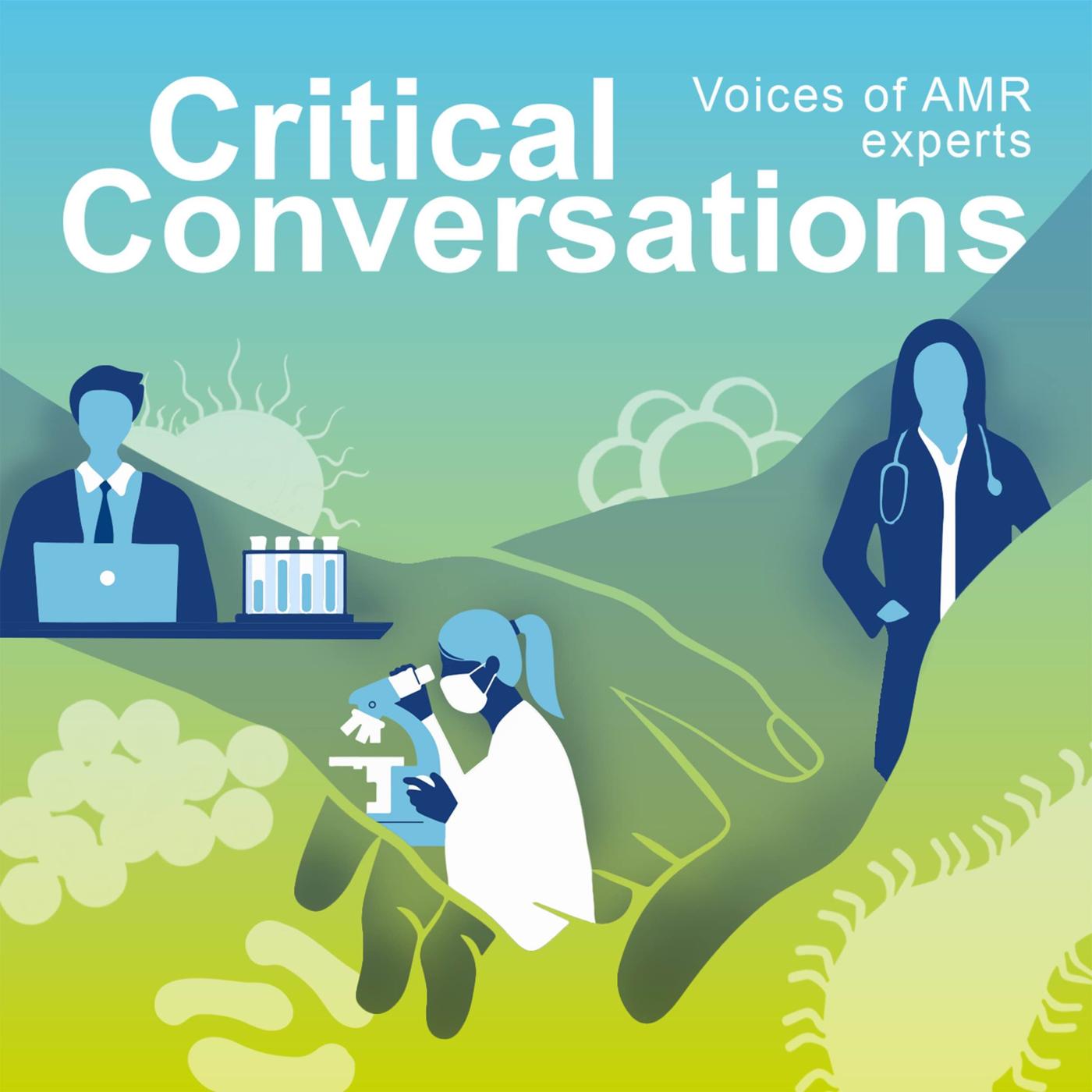 Critical Conversations : Voices of AMR Experts