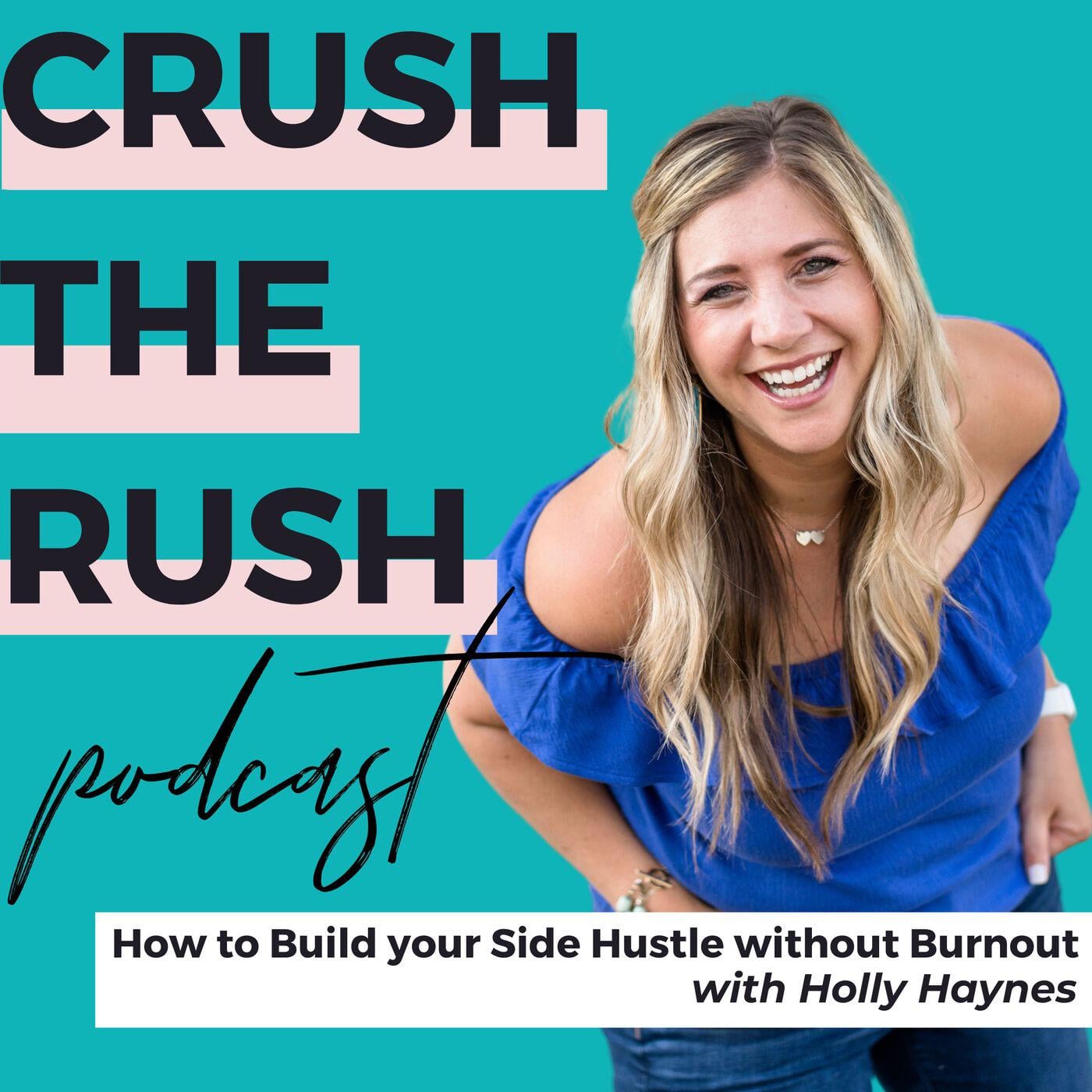 Crush the Rush™: The Female Entrepreneur Podcast for Sustainable Business Growth artwork