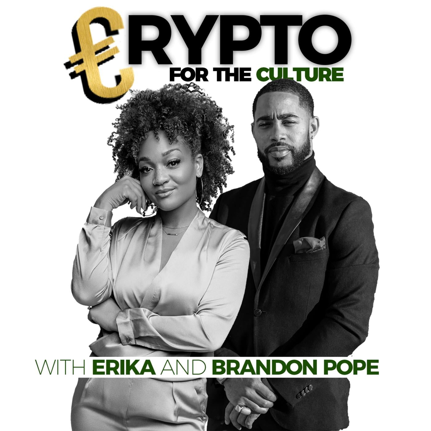 Crypto For The Culture (подкаст) - Erika Pope | Listen Notes