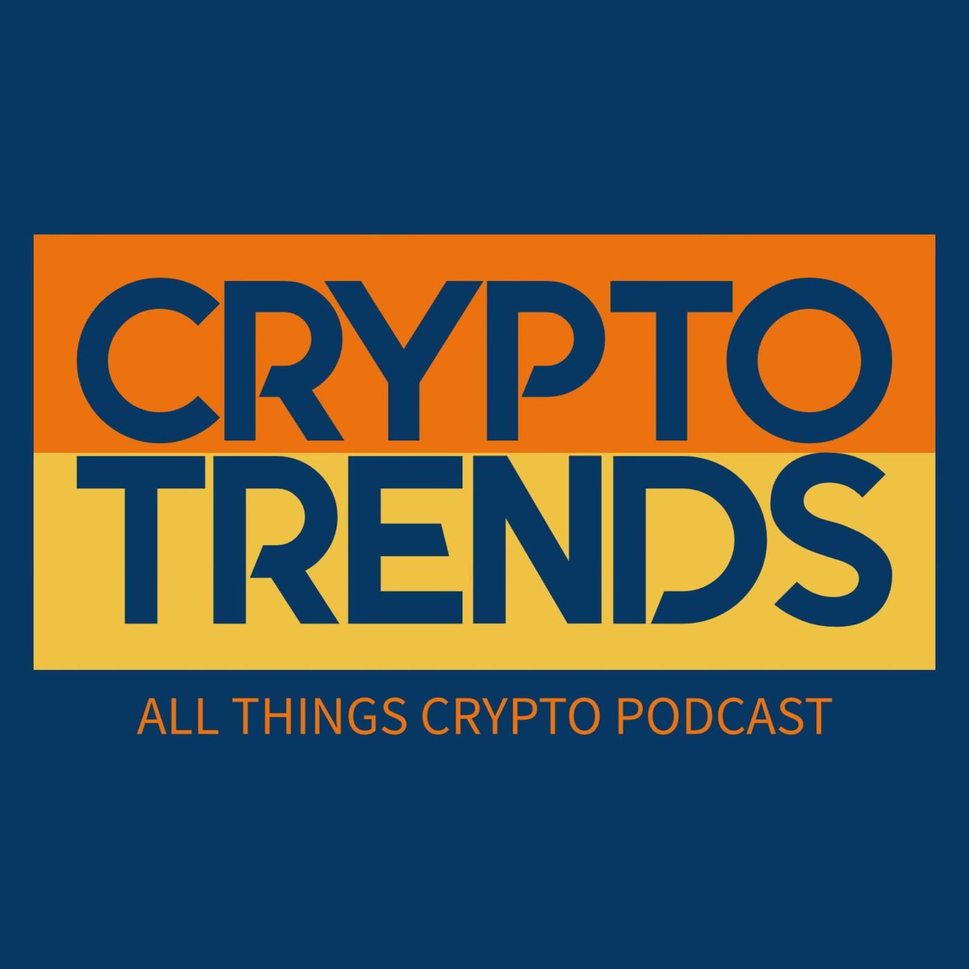 Crypto Trends Podcast - Robert Croak, Armando Pantoja | Listen Notes