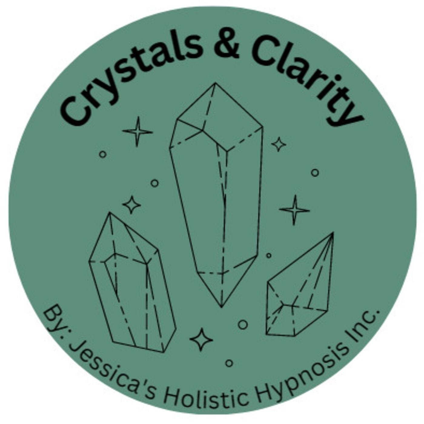 Crystals and Clarity 