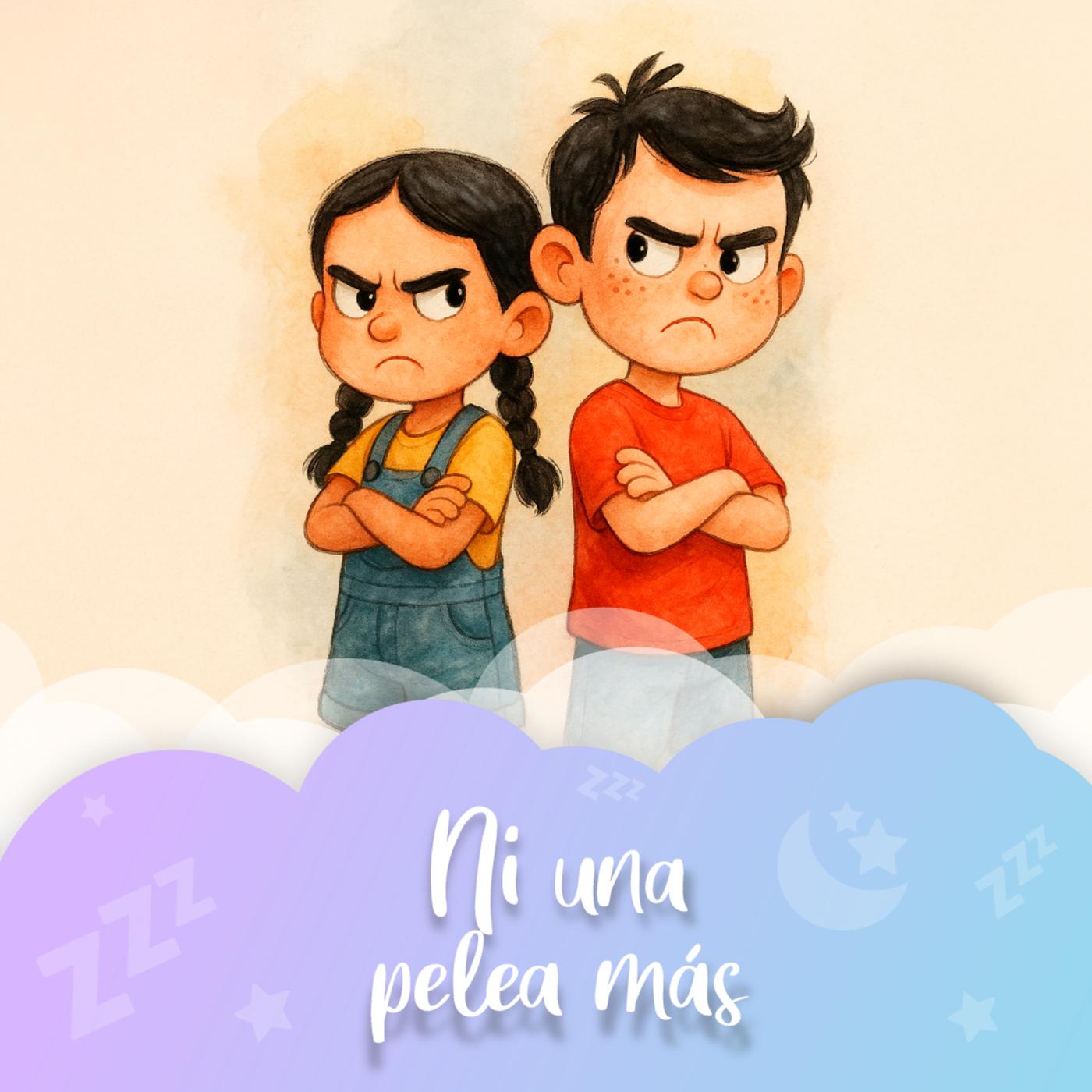 Cuento nº71 Ni una pelea más - Cuentos Infantiles Para Dormir (podcast ...