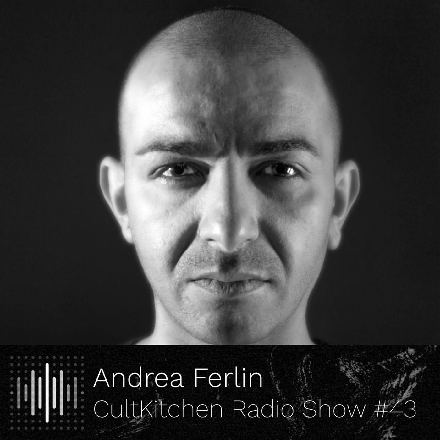 Andrea Ferlin — Cultkitchen Radio Show 43 Cultkitchen Radio Show