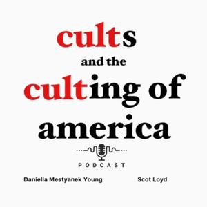Cults & The Culting of America w/ Knitting Cult Lady | 55 | The Power of Story Telling