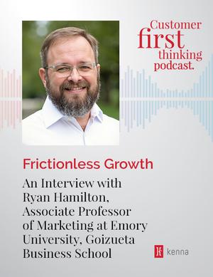 Frictionless Growth: An Interview with Ryan Hamilton, Associate Professor of Marketing at Emory University, Goizueta Business School