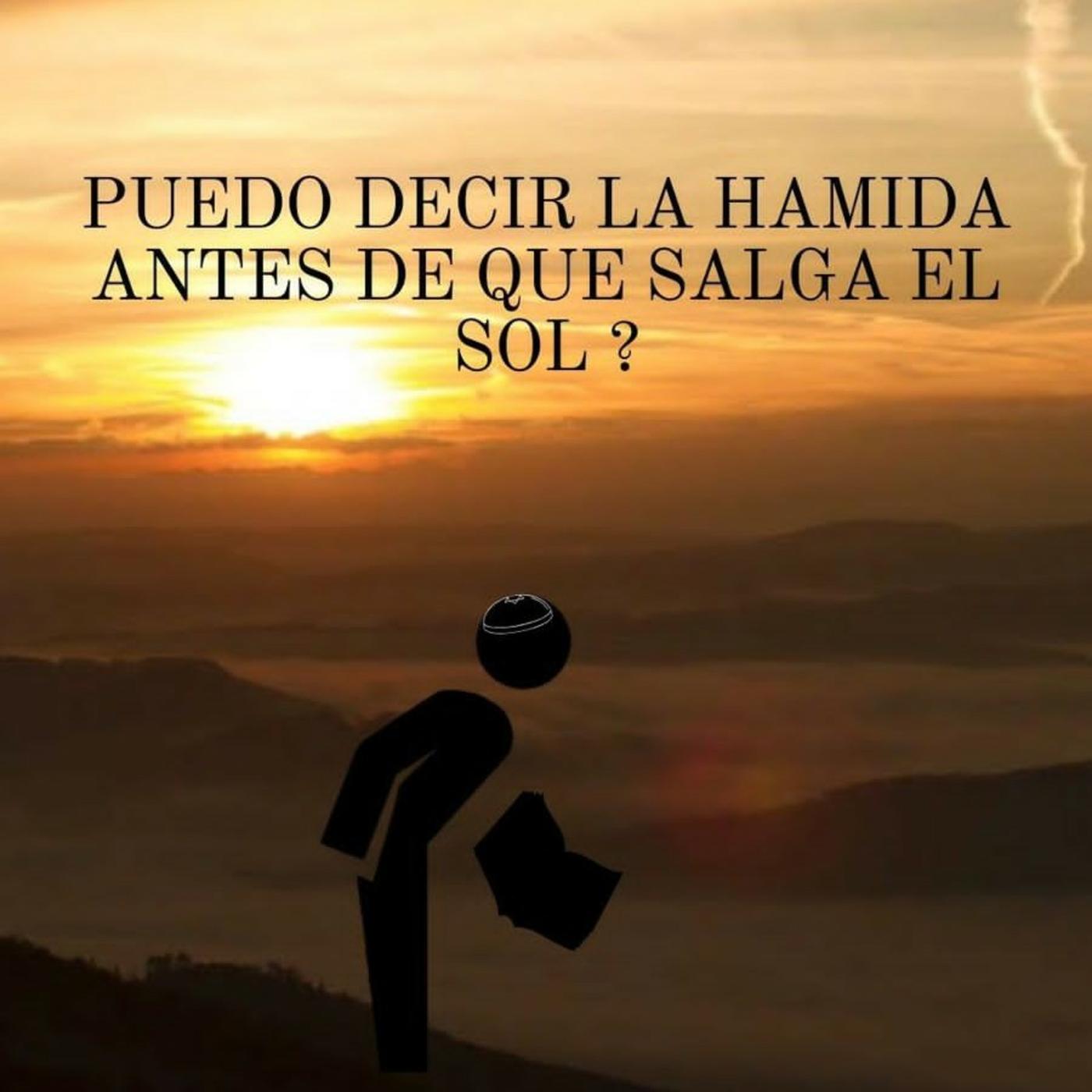 ¿Puedo decir la Amida de shajrit antes de que salga el sol? | Listen Notes