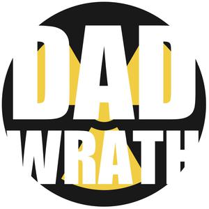 Dad Wrath