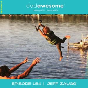 154 | Rope Swings, Giving Thanks & Big Prayers for 2021 (Jeff Zaugg)