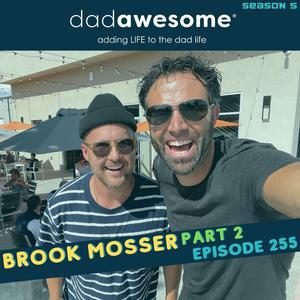 255 | Launching an Intentional Discipleship Plan & Choosing to Climb Everyday Towards Joy (Brook Mosser: Part 2)