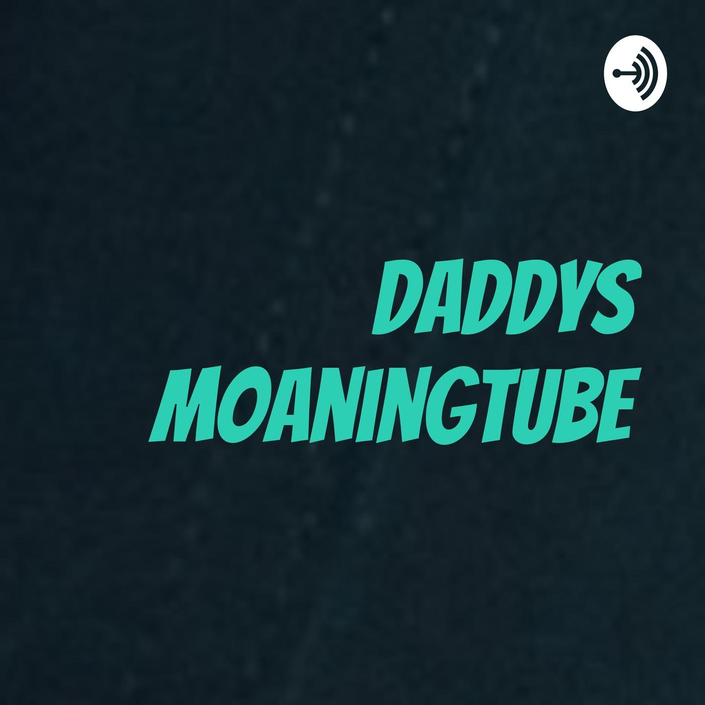 Daddys MoaningTube (podcast) - CGW YOUTUBE | Listen Notes