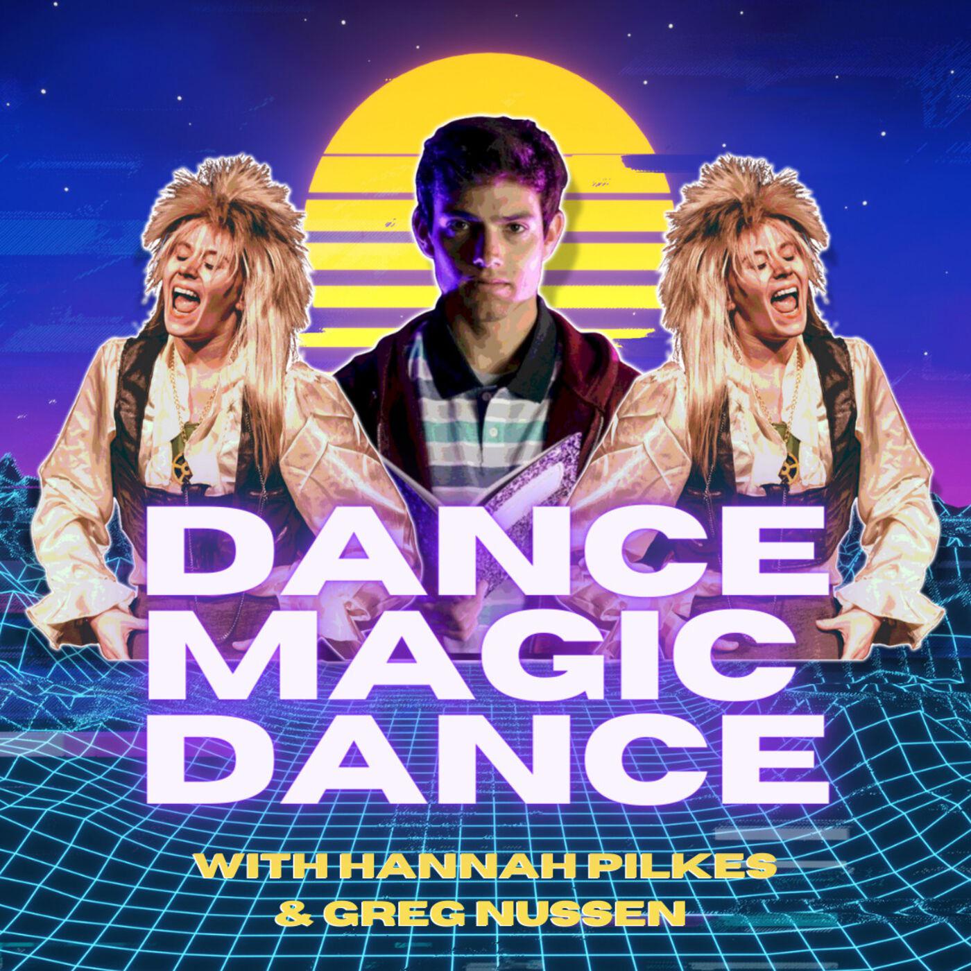 Dance Magic Dance (podcast) - Hannah Pilkes & Greg Nussen | Listen Notes